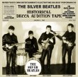 画像1: THE BEATLES-HISTORICAL DECCA AUDITION TAPE 【1CD】 (1)