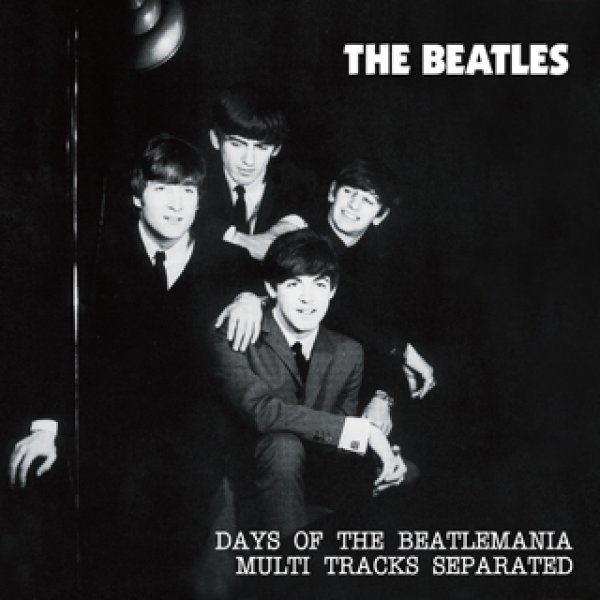 画像1: The Beatles-DAYS OF THE BEATLEMANIA MULTI TRACKS SEPARATED 【2CD】 (1)