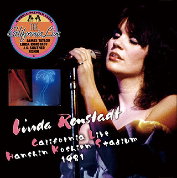 画像1: Linda Ronstadt-CALIFORNIA LIVE AT HANSHIN KOSHIEN STADIUM 1981 【CD】 (1)