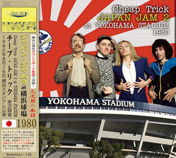 画像1: Cheap Trick-JAPAN JAM 2 at YOKOHAMA STADIUM 1980 【1CD】 (1)