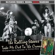 画像1: THE ROLLING STONES / TAKE ME OUT TO THE CROWD 【1CD】  (1)