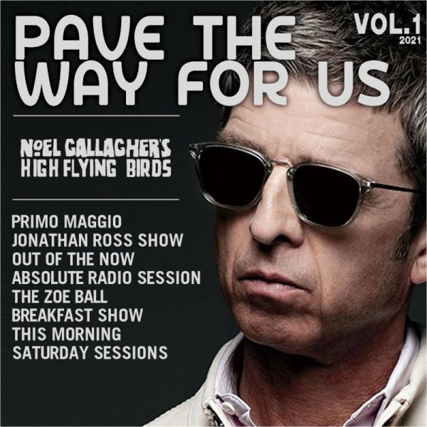 画像1: NOEL GALLAGHER 2021 PAVE THE WAY FOR US 2CD  (1)