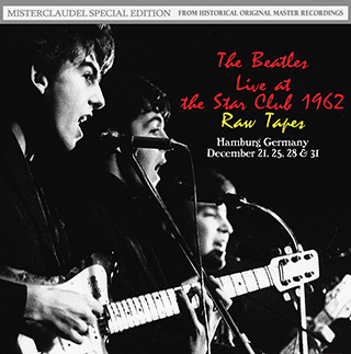 THE BEATLES-LIVE AT THE STAR CLUB RAW TAPES 【5CD】